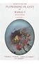 Manual of the Flowering Plants of Hawai'i (Bernice Pauahi Bishop Museum Special Publication, 2 Vol. Set)