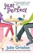 Just Perfect (A Perfect Trilogy)