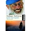 Echt verr�ckt!: Erlebte Geschichten