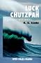 Luck and Chutzpah: Against all odds