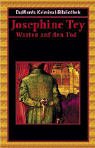 Warten auf den Tod. - Josephine Tey, Jochen Schimmang