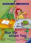 Nur f&uuml;r einen Tag - ( Ab 7 J.) - Manfred Mai