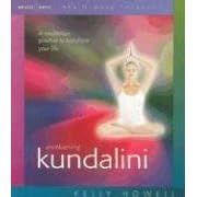 Awakening Kundalini: A Meditation Practice to Transform Your Life