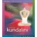 Awakening Kundalini: A Meditation Practice to Transform Your Life