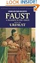 Faust - A Tragedy In Two Parts & The Urfaust (Wordsworth Classics of World Literature)