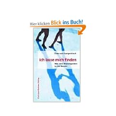 Ich lasse mich finden. Wie mein Wunschpartner zu mir kommt