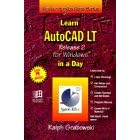 Learn Autocad Lt Release 2 for Windows in a Day (Popular Applications Series)