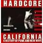 Hardcore California: A History of Punk and New Wave