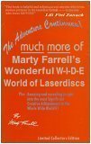 Much More of Marty Farrell's Wonderful W-I-D-E World of Laserdiscs