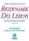 Biodynamik des Lebens