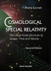 Cosmological Special Relativity: The Large-scale Structure of Space, Time and Velocity