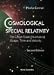 Cosmological Special Relativity: The Large-scale Structure of Space, Time and Velocity
