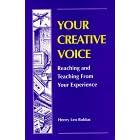 Your Creative Voice, Reaching and Teaching from Your Experience