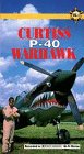 Roaring Glory Warbirds: Curtis P-40 Warhawk