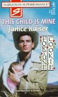This Child is Mine (Fortune Cookie, Book 1) (Harlequin Superromance, No 761)