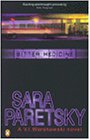 Bitter Medicine (A V. I. Warshawski novel)