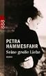 Seine gro�e Liebe