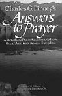 Charles G. Finney`s Answers to Prayer