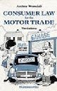 Consumer law for the motor trade