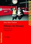 F�hren im Einsatz: Kommentar zur FwDV...
