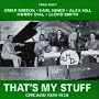 That's My Stuff, Chicago 1929-1930