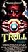 VHS : Troll