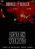 FATE&DESTINY TOUR 2005 LIVE IN TOKYO