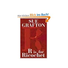 R is for Ricochet (Kinsey Millhone Mystery)
