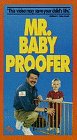 Mr. Baby Proofer Video Guide [VHS]