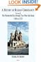 A History of Russian Christianity, Vol 2. The Patriarchal Age, Peter, the Synodal System