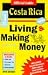 Official Guide to Living & Making Money in Costa Rica