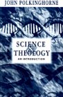 Science & Theology: An Introduction