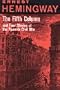 FIFTH COLUMN AND FOUR STORIES OF THE SPANISH CIVIL WAR (The Scribner Library. Contemporary Classics)