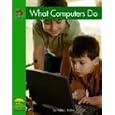 What Computers Do (Yellow Umbrella Books)