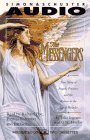 The MESSENGERS CASSETTE: A True Story of Angelic Presence and the Return to the Age of Miracles