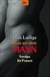 Produkt-Bild: Ran an den Mann. Sextips f&uuml;r Frauen