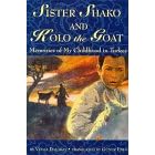 Sister Shako and Kolo the Goat by  Vedat Dalokay and Peter Catalanotto