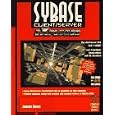 Sybase Client Server EXplorer: Design and Deploy Killer Client... by James Bean