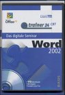 Word 2002 Basis, CD-ROM u. Buch Das digitale Seminar; Aufgaben und �bungsbuch. Auf CD: 172 Video Beispiele, 55 Aufgaben, Multiple Choice Test. Computer-Based-Training