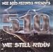 Search : 510 We Still Ridin