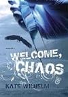 Welcome, Chaos