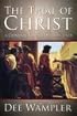 The Trial of Christ: A Twenty-First Century Lawyer Defends Jesus