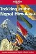 Trekking in the Nepal Himalaya. Includes authoritative Health and Safety section (Trekking in the Nepal Himalaya, 7th ed)