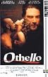 Othello [VHS]