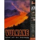 Vulkane - Leben mit der Bedrohung