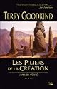Les Piliers de la création (L'épée de vérité, T7)
