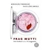 Frag Mutti