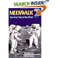 Moonwalk: The First Trip to the Moon (Step-Into-Reading, Step 5)