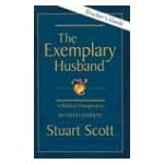 The Exemplary Husband: A Biblical Perspective by Dr. Stuart Scott book cover