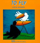 To Fly